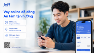 Vay tiền Jeff có uy tín không